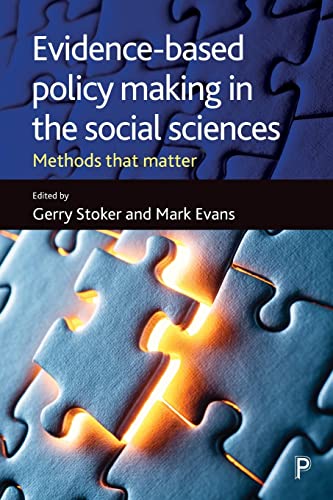 Beispielbild fr Evidence-Based Policy Making in the Social Sciences: Methods That Matter zum Verkauf von BooksRun