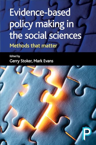 9781447329374: Evidence-Based Policy Making in the Social Sciences: Methods That Matter