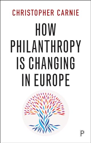 Stock image for How philanthropy is changing in Europe for sale by WorldofBooks