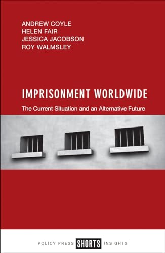 Beispielbild fr Imprisonment Worldwide zum Verkauf von Blackwell's