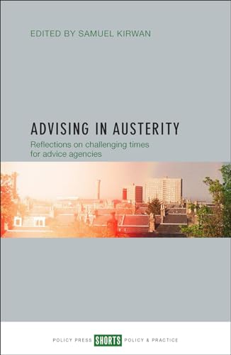 Imagen de archivo de Advising in Austerity a la venta por Blackwell's