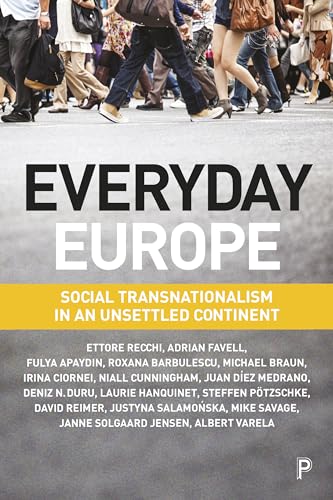 Imagen de archivo de Everyday Europe: Social Transnationalism in an Unsettled Continent a la venta por GoldenWavesOfBooks