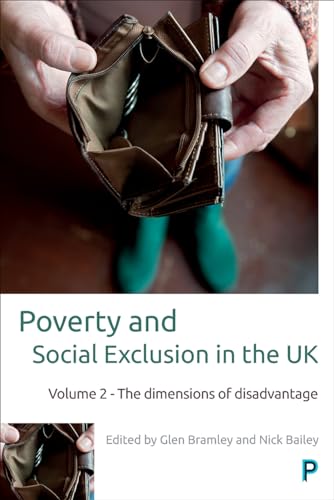 Stock image for Poverty and Social Exclusion in the UK: Volume 2 - The Dimensions of Disadvantage for sale by Books From California