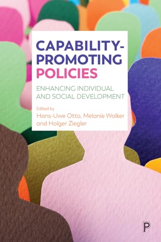 Imagen de archivo de Capability-Promoting Policies: Enhancing Individual and Social Development a la venta por More Than Words