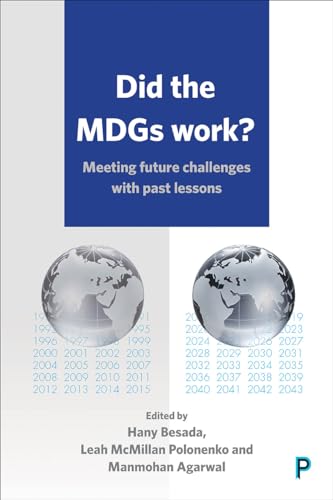 Stock image for Did the Millennium Development Goals Work?: Meeting Future Challenges with Past Lessons for sale by ThriftBooks-Atlanta