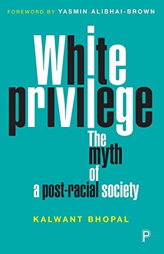 Beispielbild fr White Privilege: The Myth of a Post-Racial Society zum Verkauf von Lakeside Books