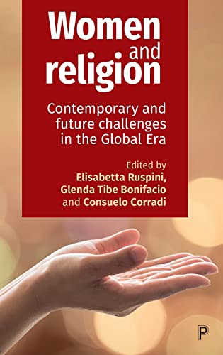 Imagen de archivo de Women and Religion Contemporary and Future Challenges in the Global Era a la venta por Michener & Rutledge Booksellers, Inc.