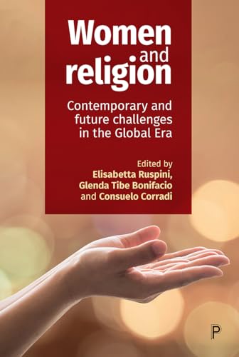 Stock image for Women and Religion Contemporary and Future Challenges in the Global Era for sale by Michener & Rutledge Booksellers, Inc.