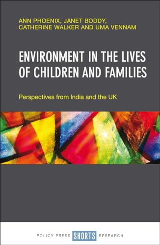 Stock image for Environment in the Lives of Children and Families: Perspectives from India and the UK for sale by ThriftBooks-Atlanta