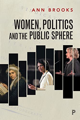 Imagen de archivo de Women, Politics and The Public Sphere a la venta por Midtown Scholar Bookstore