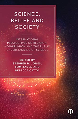 9781447343059: Science, belief and society: International perspectives on religion, non-religion and the public understanding of science