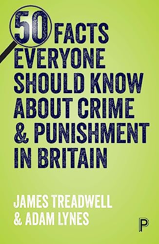 9781447343813: 50 Facts Everyone Should Know about Crime & Punishment