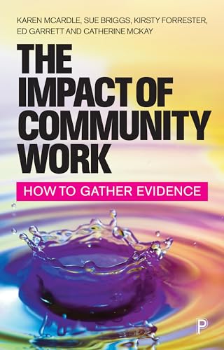 9781447343943: The Impact of Community Work: How to Gather Evidence