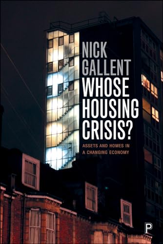 Stock image for Whose Housing Crisis?: Assets and Homes in a Changing Economy for sale by Midtown Scholar Bookstore