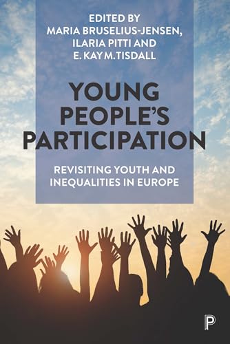 9781447345411: Young People’s Participation: Revisiting Youth and Inequalities in Europe