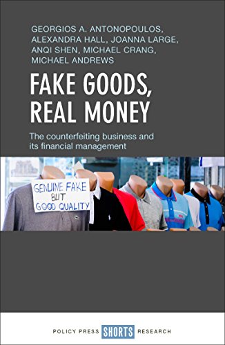 9781447346968: Fake Goods, Real money: The Counterfeiting Business and its Financial Management