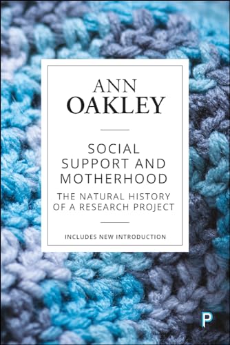 9781447349457: Social support and motherhood (reissue): The natural history of a research project