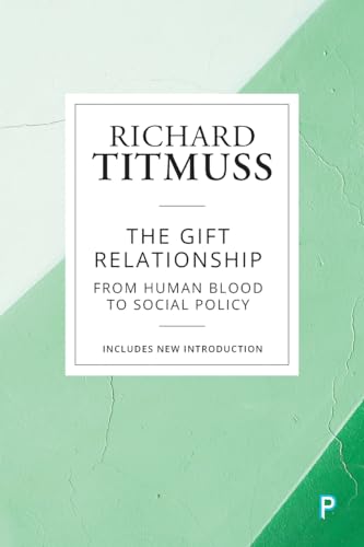 Stock image for The Gift Relationship: From Human Blood to Social Policy for sale by Midtown Scholar Bookstore