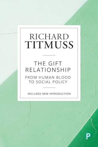 9781447349600: The Gift Relationship: From Human Blood to Social Policy