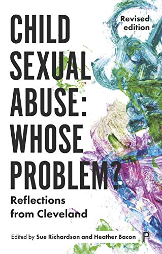 Imagen de archivo de Child Sexual Abuse: Whose Problem?: Reflections from Cleveland (Revised Edition) a la venta por Open Books