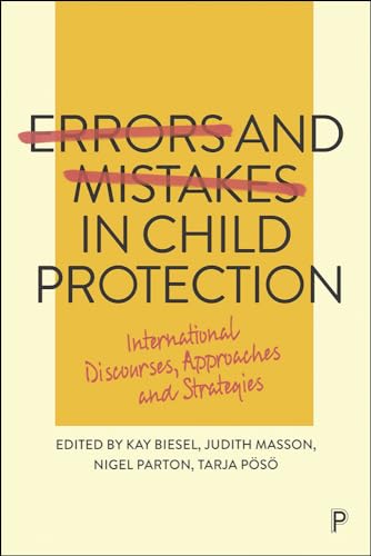 Stock image for Errors and Mistakes in Child Protection: International Discourses, Approaches and Strategies for sale by Midtown Scholar Bookstore