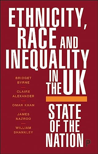 Beispielbild fr Ethnicity, Race and Inequality in the UK: State of the Nation zum Verkauf von Goldstone Books