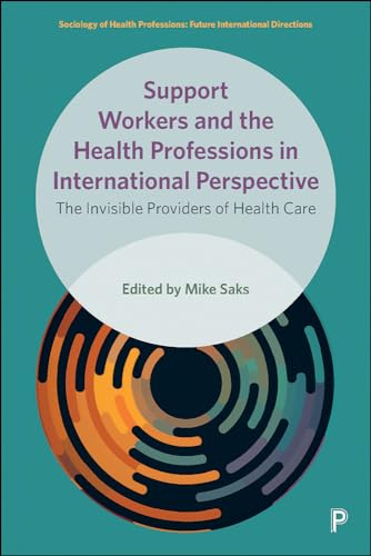 Imagen de archivo de Support Workers and the Health Professions in International Perspective a la venta por Blackwell's