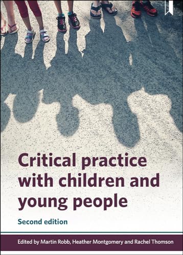 Beispielbild fr Critical Practice With Children and Young People zum Verkauf von Blackwell's