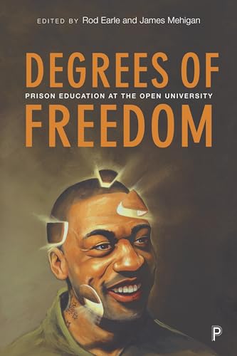 9781447353072: Degrees of Freedom: Prison Education at The Open University