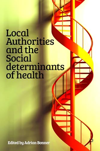 Beispielbild fr Local Authorities and the Social Determinants of Health zum Verkauf von Blackwell's