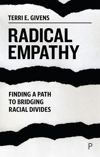 Stock image for Radical Empathy: Finding a Path to Bridging Racial Divides for sale by Dream Books Co.