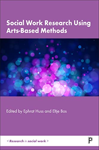 Stock image for Social Work Research Using Arts-based Methods for sale by Revaluation Books