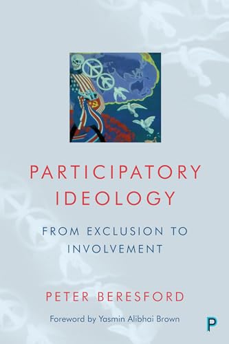 9781447360506: Participatory Ideology: From Exclusion to Involvement