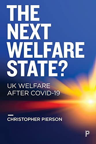 Beispielbild fr The Next Welfare State?: UK Welfare after COVID-19 zum Verkauf von The Book Corner