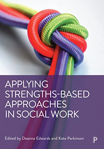 Stock image for Applying Strengths-Based Approaches in Social Work for sale by Tall Stories BA