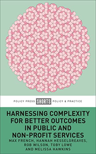 9781447364115: Harnessing Complexity for Better Outcomes in Public and Non-profit Services