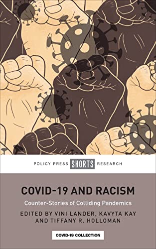 9781447366737: COVID-19 and Racism: Counter-Stories of Colliding Pandemics