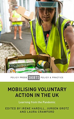 9781447367222: Mobilising Voluntary Action in the UK: Learning from the Pandemic (Policy Press Shorts Policy & Practice)