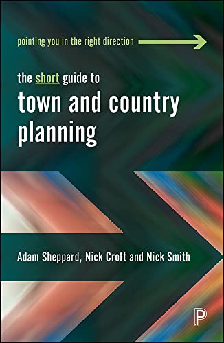 Imagen de archivo de The Short Guide to Town and Country Planning a la venta por Blackwell's