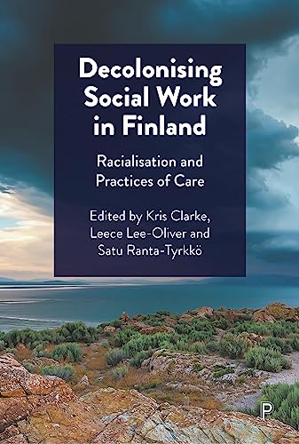 Stock image for Decolonising Social Work in Finland for sale by Blackwell's