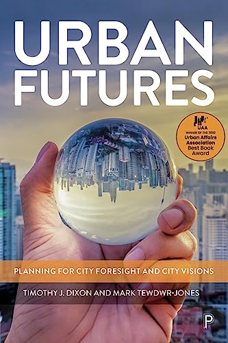 9781447371670: Urban Futures: Planning for City Foresight and City Visions
