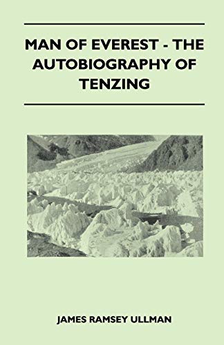 Imagen de archivo de Man of Everest - The Autobiography of Tenzing a la venta por GF Books, Inc.