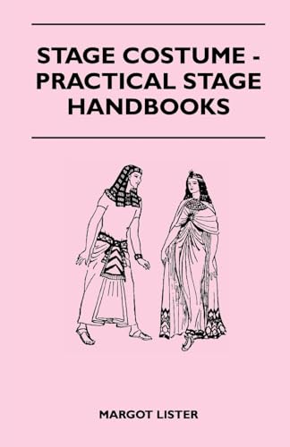 Stock image for Stage Costume - Practical Stage Handbooks for sale by Lucky's Textbooks