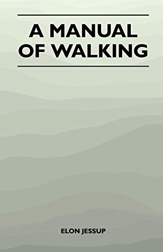 9781447400851: A Manual of Walking