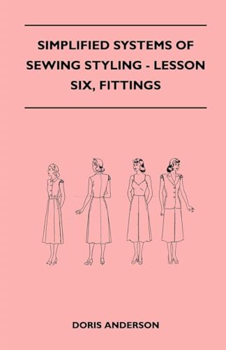 set of 10 Simplified Systems of Sewing /& Styling books by Doris Anderson