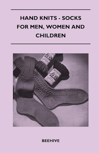 Beispielbild fr Hand Knits - Socks for Men, Women and Children zum Verkauf von AwesomeBooks