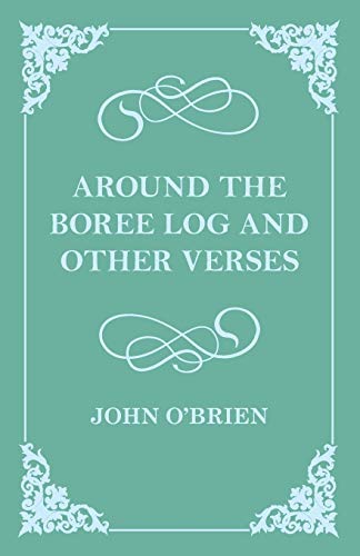 Stock image for Around the Boree Log and Other Verses for sale by Chiron Media