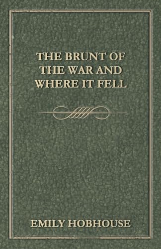 Stock image for The Brunt of the War and Where It Fell for sale by WorldofBooks