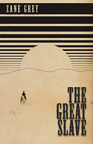 The Great Slave (9781447404613) by Grey, Zane