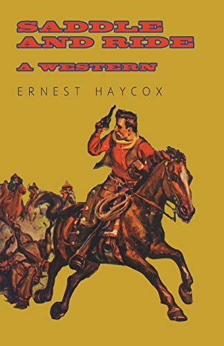 Stock image for Saddle and Ride - A Western for sale by Lucky's Textbooks